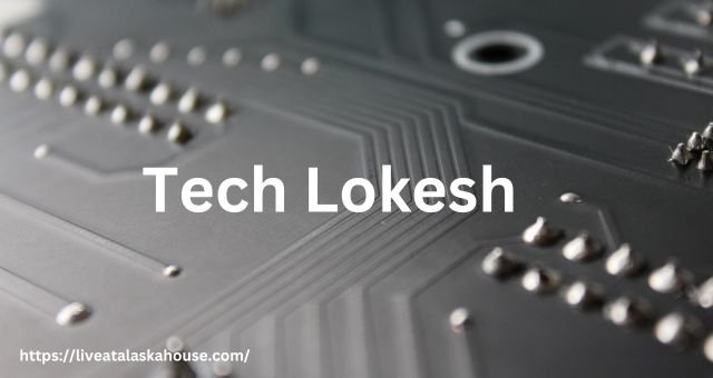 Tech Lokesh