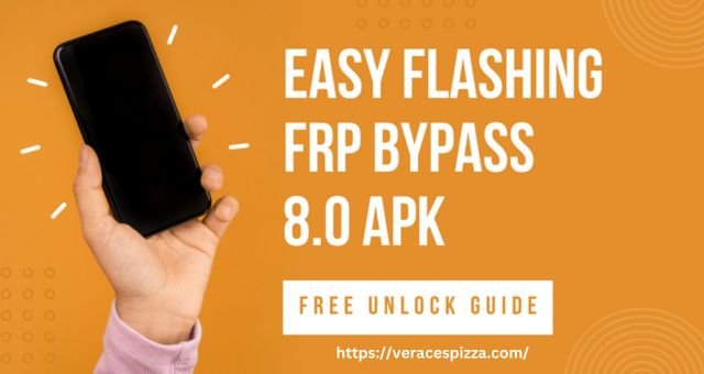 Easy Flashing FRP Bypass 8.0 APK – Best Reviews & Best Alternatives 