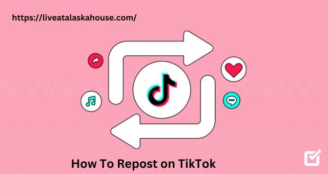 How To Repost on TikTok