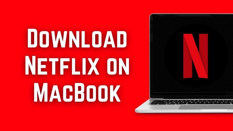 How to Get and Watch Netflix on Macbook (2 Easy Ways)