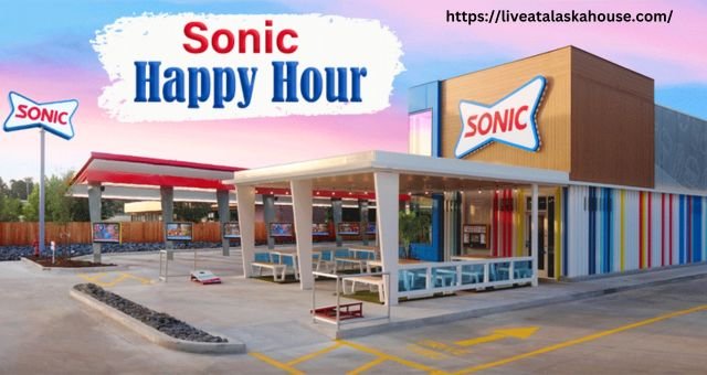 Sonic Happy Hour: Meals at Discounted Price