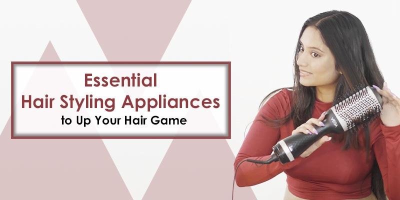 5 Must Have Hair Styling Appliances for Your Vanity