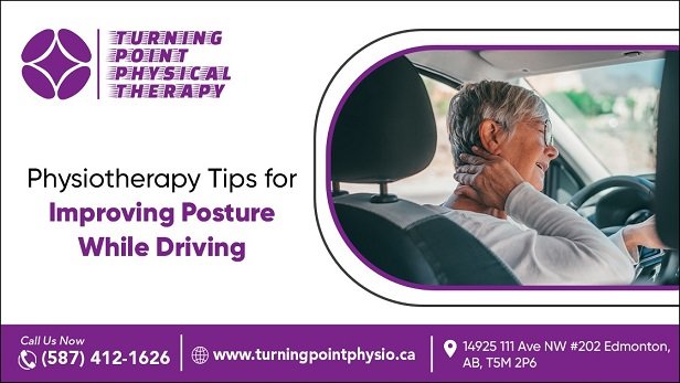 Physiotherapy Tips for Improving Posture While Driving
