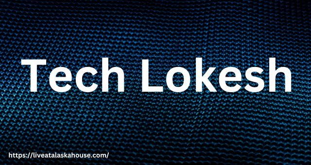 Tech Lokesh