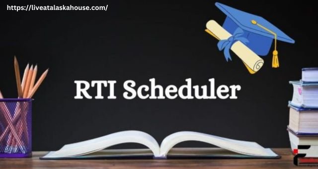 RTI Scheduler